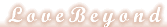 LoveBeyond